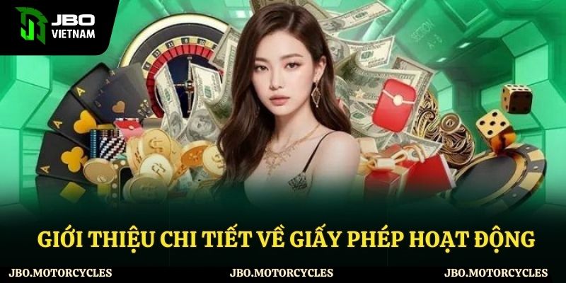 Tổng quan về giấy phép hoạt động tại JBO