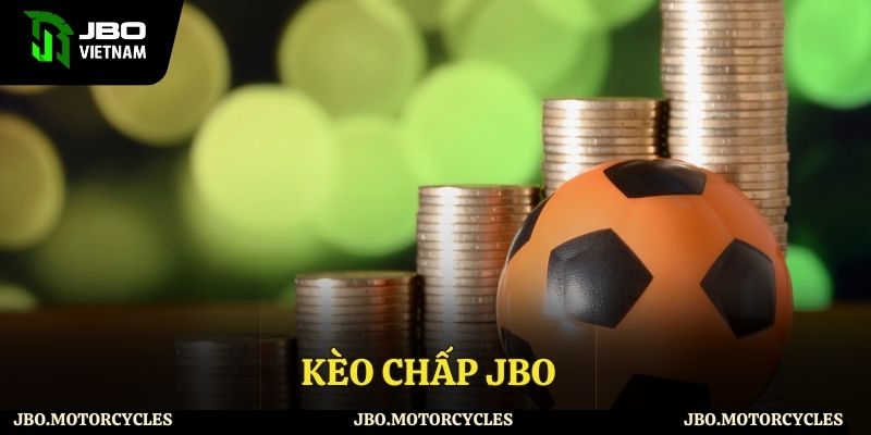 kèo chấp jbo