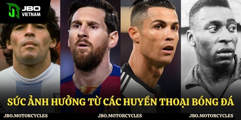 Sức ảnh hưởng từ các huyền thoại bóng đá
