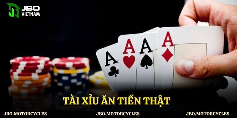 Tài xỉu ăn tiền thật JBO