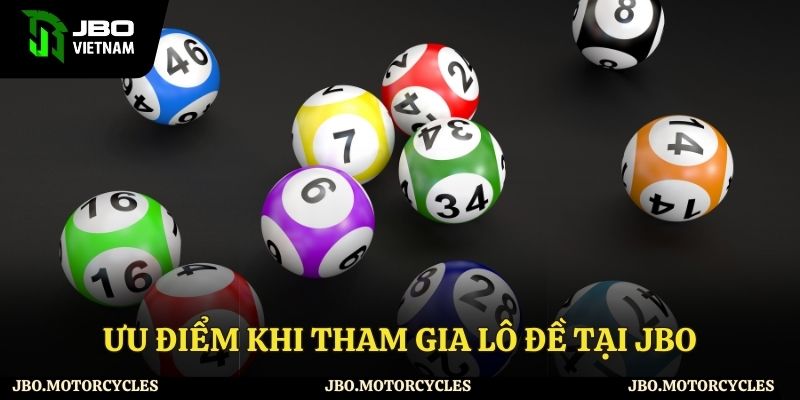 Những điểm nổi bật của lô đề tại JBO Những điểm nổi bật của lô đề tại JBO
